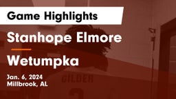 Stanhope Elmore  vs Wetumpka  Game Highlights - Jan. 6, 2024