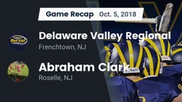 Recap: Delaware Valley Regional  vs. Abraham Clark  2018