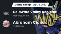 Recap: Delaware Valley Regional  vs. Abraham Clark  2022