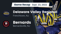 Recap: Delaware Valley Regional  vs. Bernards  2022