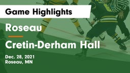 Roseau  vs Cretin-Derham Hall  Game Highlights - Dec. 28, 2021