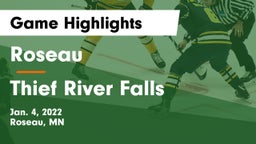 Roseau  vs Thief River Falls  Game Highlights - Jan. 4, 2022