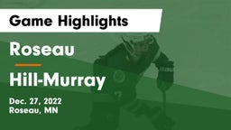 Roseau  vs Hill-Murray  Game Highlights - Dec. 27, 2022