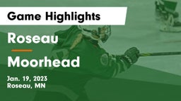 Roseau  vs Moorhead  Game Highlights - Jan. 19, 2023