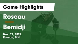 Roseau  vs Bemidji  Game Highlights - Nov. 21, 2023