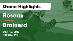Roseau  vs Brainerd  Game Highlights - Dec. 15, 2023