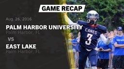Recap: Palm Harbor University  vs. East Lake  2016