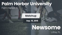 Matchup: Palm Harbor U HS vs. Newsome  2016