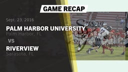 Recap: Palm Harbor University  vs. Riverview  2016