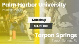 Matchup: Palm Harbor U HS vs. Tarpon Springs  2016