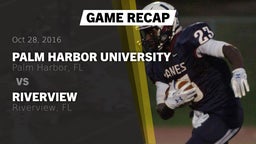 Recap: Palm Harbor University  vs. Riverview  2016