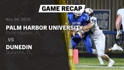 Recap: Palm Harbor University  vs. Dunedin  2016