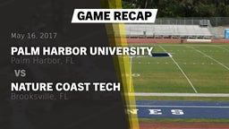 Recap: Palm Harbor University  vs. Nature Coast Tech  2017