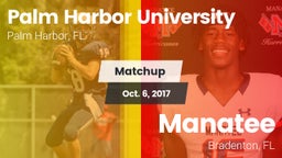 Matchup: Palm Harbor U HS vs. Manatee  2017