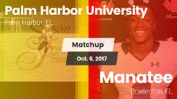 Matchup: Palm Harbor U HS vs. Manatee  2017