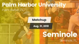 Matchup: Palm Harbor U HS vs. Seminole  2018