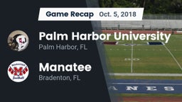 Recap: Palm Harbor University  vs. Manatee  2018