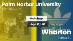 Matchup: Palm Harbor U HS vs. Wharton  2019