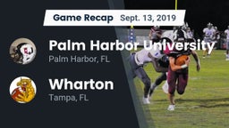 Recap: Palm Harbor University  vs. Wharton  2019