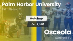 Matchup: Palm Harbor U HS vs. Osceola  2019
