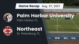 Recap: Palm Harbor University  vs. Northeast  2021