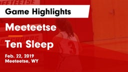 Meeteetse  vs Ten Sleep Game Highlights - Feb. 22, 2019