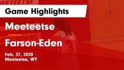 Meeteetse  vs Farson-Eden  Game Highlights - Feb. 27, 2020