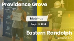 Matchup: Providence Grove vs. Eastern Randolph  2018