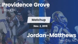 Matchup: Providence Grove vs. Jordan-Matthews  2018
