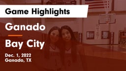 Ganado  vs Bay City  Game Highlights - Dec. 1, 2022