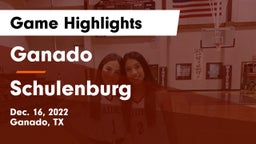 Ganado  vs Schulenburg  Game Highlights - Dec. 16, 2022
