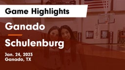 Ganado  vs Schulenburg  Game Highlights - Jan. 24, 2023