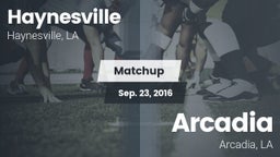 Matchup: Haynesville vs. Arcadia  2016
