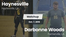 Matchup: Haynesville vs. Darbonne Woods 2016