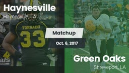Matchup: Haynesville vs. Green Oaks  2017