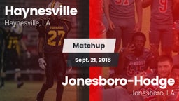 Matchup: Haynesville vs. Jonesboro-Hodge  2018
