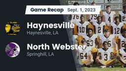 Recap: Haynesville  vs. North Webster  2023