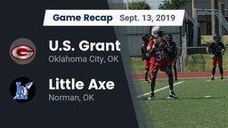 Recap: U.S. Grant  vs. Little Axe  2019