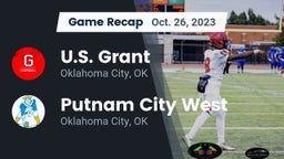 Recap: U.S. Grant  vs. Putnam City West  2023
