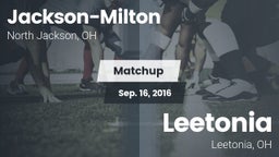 Matchup: Jackson-Milton vs. Leetonia  2016