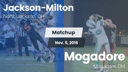 Matchup: Jackson-Milton vs. Mogadore  2016