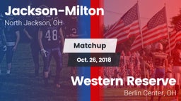 Matchup: Jackson-Milton vs. Western Reserve  2018