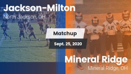 Matchup: Jackson-Milton vs. Mineral Ridge  2020