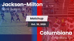 Matchup: Jackson-Milton vs. Columbiana  2020