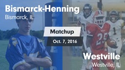 Matchup: Bismarck-Henning vs. Westville  2016