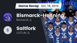 Recap: Bismarck-Henning  vs. Saltfork  2019