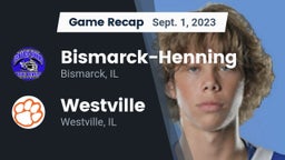 Recap: Bismarck-Henning  vs. Westville  2023
