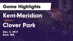 Kent-Meridian   vs Clover Park  Game Highlights - Dec. 5, 2017