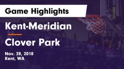 Kent-Meridian   vs Clover Park  Game Highlights - Nov. 28, 2018