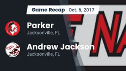Recap: Parker  vs. Andrew Jackson  2017